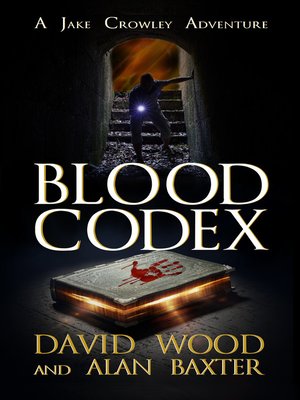 cover image of Blood Codex- a Jake Crowley Adventure